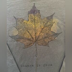 Life is Good gray long sleeve tshirt “Change is Good”